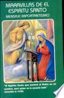 Maravillas de el Espiritu Santo