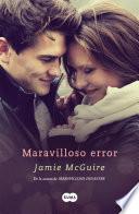Maravilloso error (Los hermanos Maddox 1)