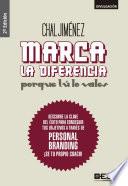 Marca la diferencia. Porque tú lo vales