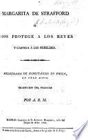 Margarita de Strafford, ó Dios protege à los Reyes ... Melodrama de espectáculo en prosa, en tres actos, traducido del Frances por A. R. M.