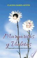 Margaritas Y Violetas
