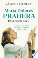 María Dolores Pradera: Déjame que te cuente