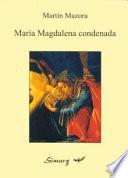 María Magdalena condenada