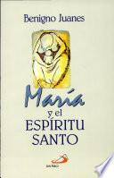 MARÍA Y EL ESPÍRITU SANTO