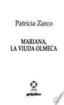 Mariana, la viuda olmeca
