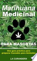 Marihuana Medicinal para Mascotas