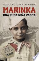 Marinka, una rusa niña vasca