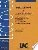 Marisqueros y agricultores
