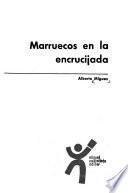 Marruecos en la encrucijada