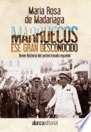 Marruecos, ese gran desconocido