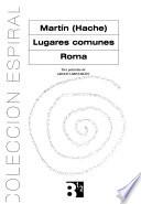 Martín (Hache); Lugares comunes; Roma