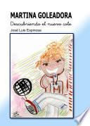 MARTINA GOLEADORA En el campamento de verano