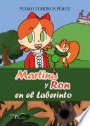 Martina y Ron en el Laberinto