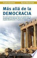 Mas alla de la democracia
