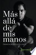Mas alla de mis manos