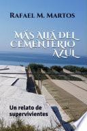 Más allá del cementerio azul