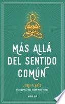 Mas Alla Del Sentido Comun