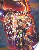 Mas de 50 personajes de MARVEL para colorear