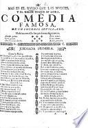 Mas es el Ruido que las nueces, y el relox toque su hora. Comedia famosa in three acts and in verse . De un Ingenio Sevillano F. A. Bancés y Candamo