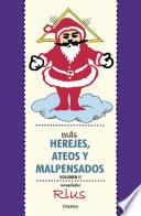 Más herejes, ateos y malpensados