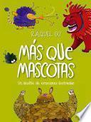 Más Que Mascotas. Un Desfile de Emociones Ilustradas / More Than Pets. a Parade of Illustrated Emotions
