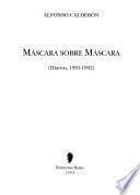 Máscaras sobre máscaras : diarios, 1991-1992