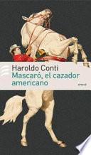 Mascaró, el cazador americano