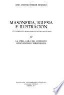 Masonería, Iglesia e Ilustración: La otra cara del conflicto. Conclusiones y bibliografía