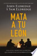 Mata a tu león