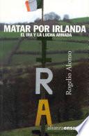 Matar por Irlanda