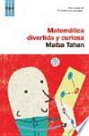 Matemática divertida y curiosa