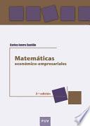 Matemáticas económico-empresariales, 2a ed.