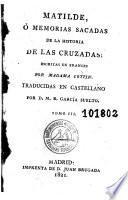 Matilde, ó, Memorias sacadas de la historia de las Cruzadas