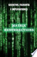 Matrix Resurrections