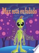 Max está enfadado (Max Gets Mad)