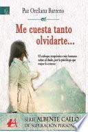 Me Cuesta Tanto Olvidarte...