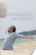 Me Extraño a Mí Mismo