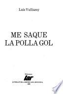 Me saqué la Polla Gol
