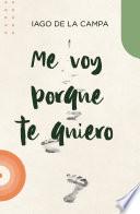 Me voy porque te quiero