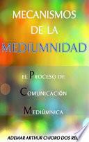 Mecanismos de la Mediumnidad
