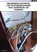 MECANISMOS ELECTRICOS Y DE TELECOMUNICACIONES EN INTERIOR VIVIENDAS