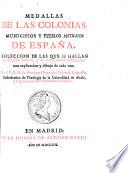 Medallas de las colonias, municipios y pueblos antiguos de Espana