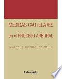 Medidas cautelares en el proceso arbitral