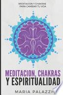 Meditación, Chakras y Espiritualidad