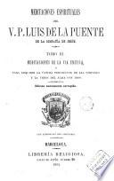 Meditaciones Espirituales del V.P. Luis de la Puente, 3