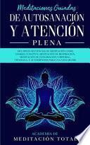 Meditaciones Guiadas de Autosanación y Atención Plena