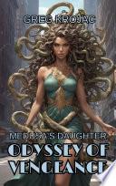 Medusa's Daughter: Odyssey Of Vengeance