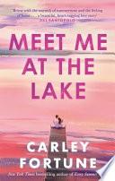 Meet Me at the Lake