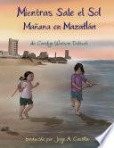 Meintras Sale el Sol, Mañana en Mazatlán