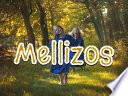 Mellizos